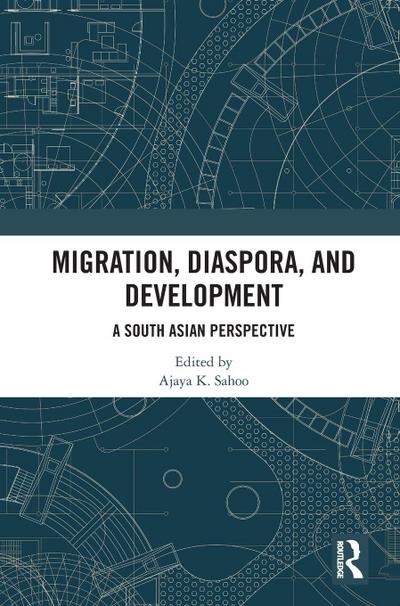 Migration, Diaspora, and Development