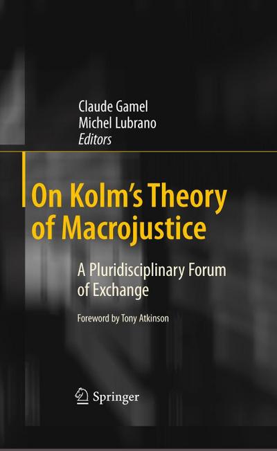 On Kolm’s Theory of Macrojustice
