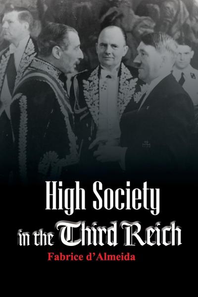 High Society in the Third Reich