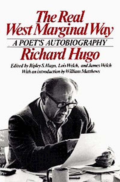 The Real West Marginal Way: A Poet’s Autobiography