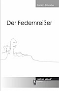 Der Federnreißer - Fabian Schrader