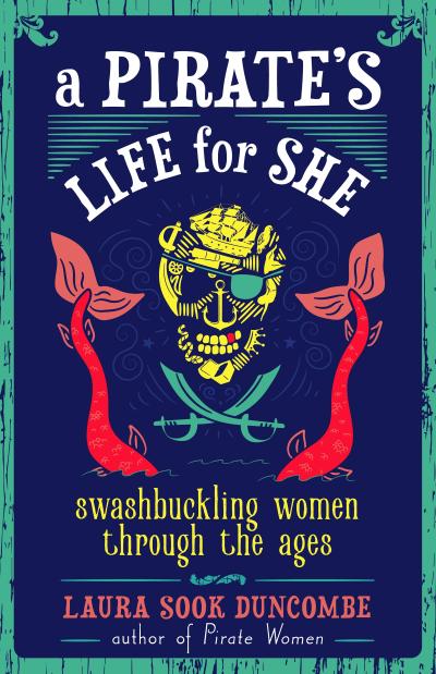 Pirate’s Life for She