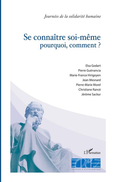Se connaître soi-même pourquoi, comment ?