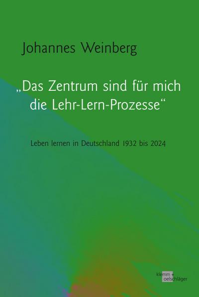 "Das Zentrum sind für mich die Lehr-Lern-Prozesse"