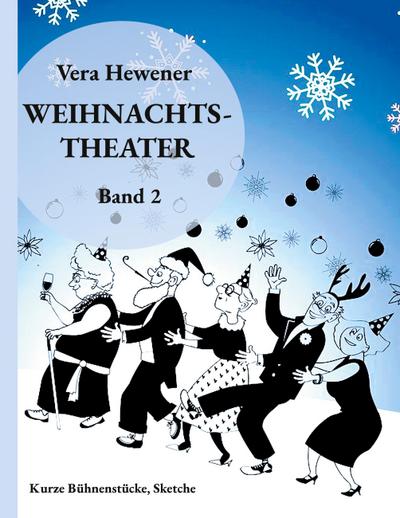 Weihnachtstheater Band 2