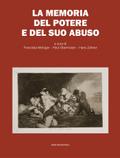 La memoria del potere e del suo abuso