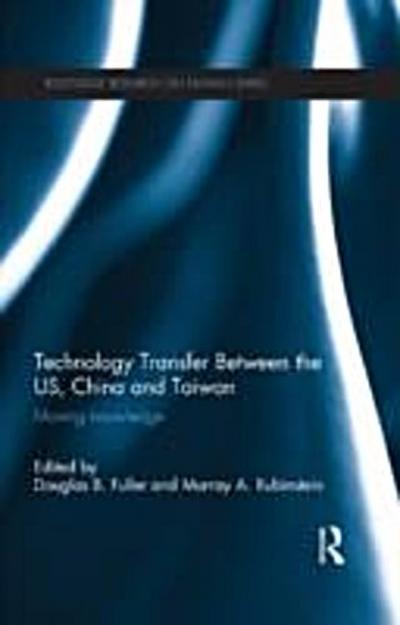 Technology Transfer Between the US, China and Taiwan