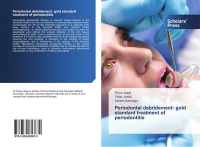 Periodontal debridement: gold standard treatment of periodontitis