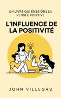 L’influence de la positivité