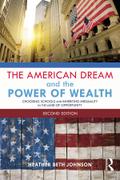 The American Dream and the Power of Wealth