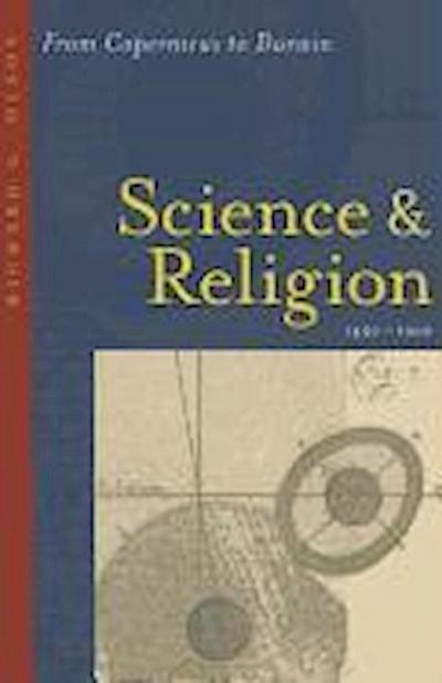 Science and Religion, 1450-1900