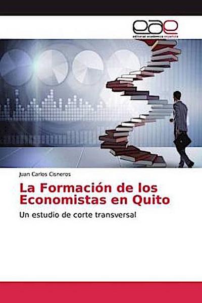 La Formación de los Economistas en Quito