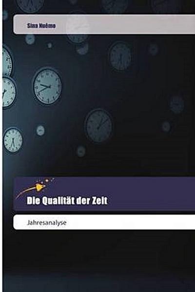 Die Qualität der Zeit