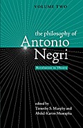 The Philosophy of Antonio Negri, Volume Two