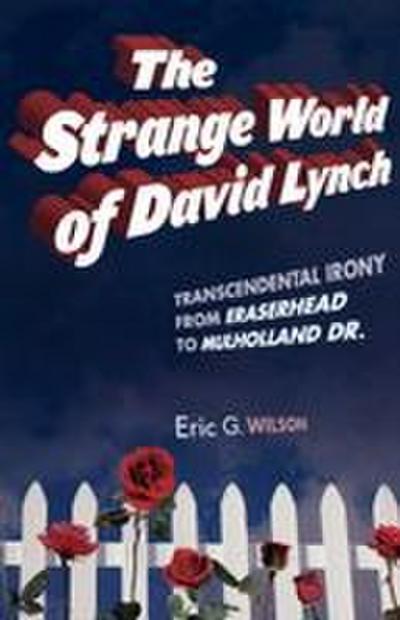 The Strange World of David Lynch