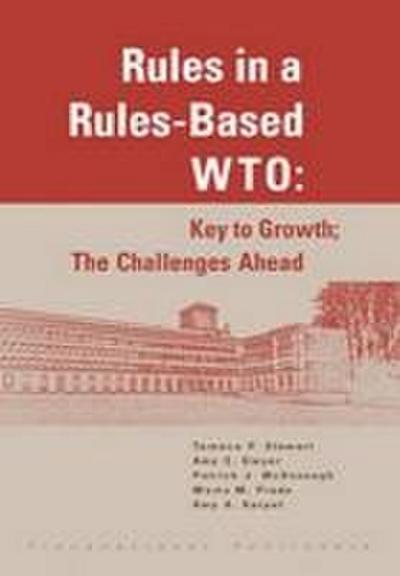 Rules in a Rules-Based Wto