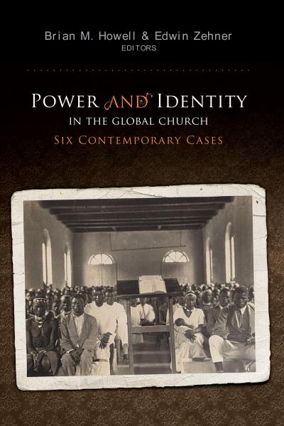 Power and Identity in the Global Church: