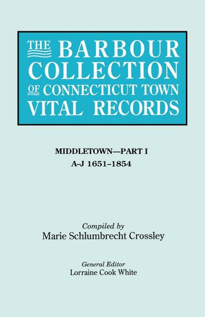 Barbour Collection of Connecticut Town Vital Records. Volume 26