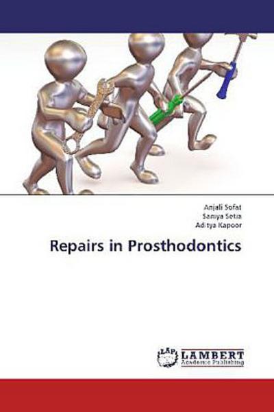 Repairs in Prosthodontics