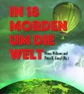 In 18 Morden um die Welt, Audio-CD, MP3