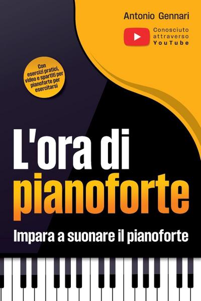 L’ora di pianoforte - Impara a suonare il pianoforte