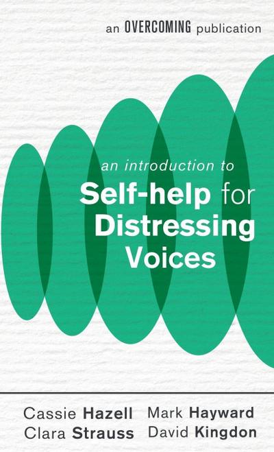 An Introduction to Self-help for Distressing Voices