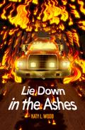 Lie Down in the Ashes