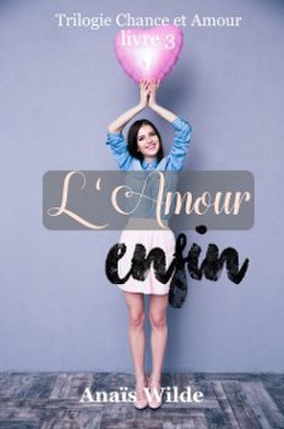 L’’Amour Enfin