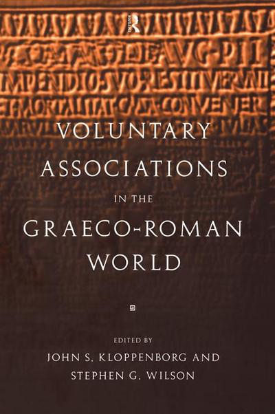 Voluntary Associations in the Graeco-Roman World