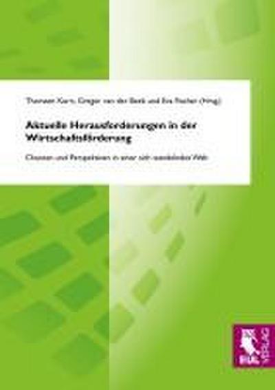 Aktuelle Herausforderungen in der Wirtschaftsförderung