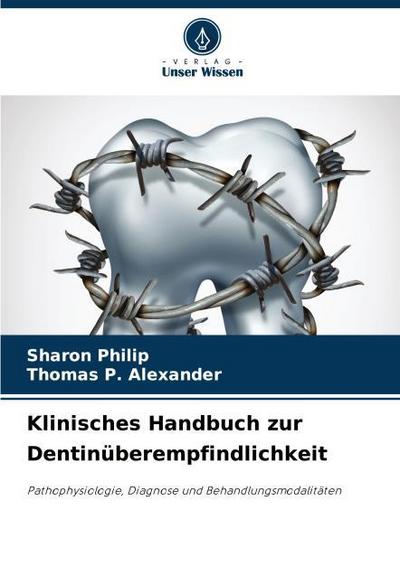 Klinisches Handbuch zur Dentinüberempfindlichkeit