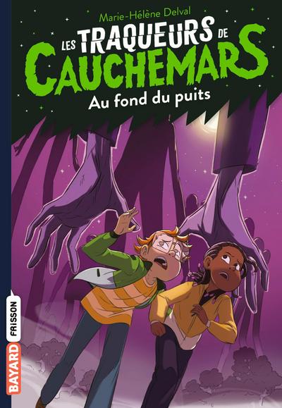 Les traqueurs de cauchemars, Tome 07