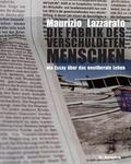 Die Fabrik des verschuldeten Menschen