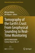 Tomography of the Earth’s Crust: From Geophysical Sounding to Real-Time Monitoring