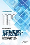 Introduction to Biostatistical Applications in Health Research with Microsoft Office Excel