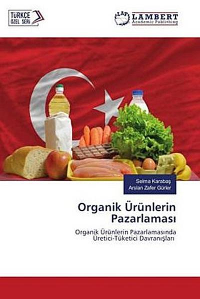 Organik Ürünlerin Pazarlamas¿