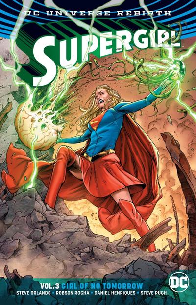 Supergirl Vol. 3: Girl of No Tomorrow (Rebirth)