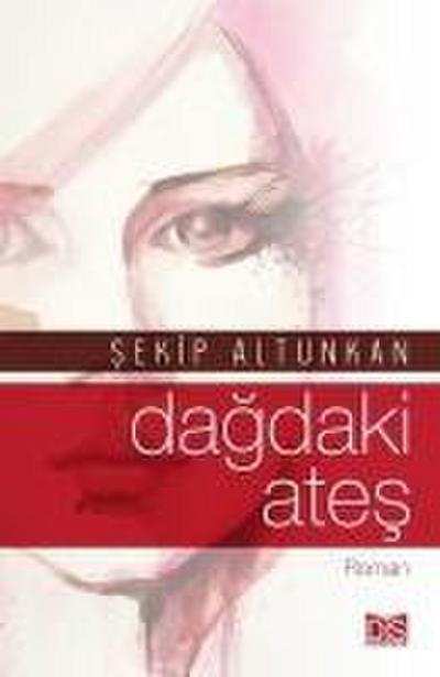 Ates, D: Dagdaki Ates