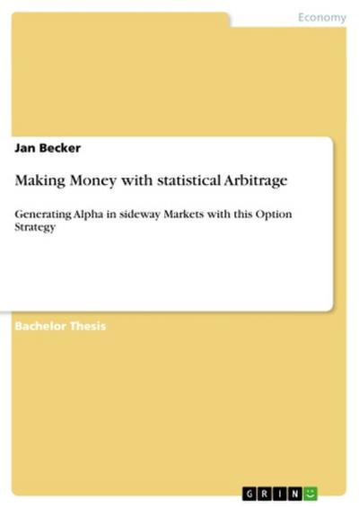 Making Money with statistical Arbitrage