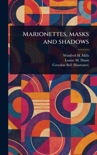 Marionettes, Masks and Shadows