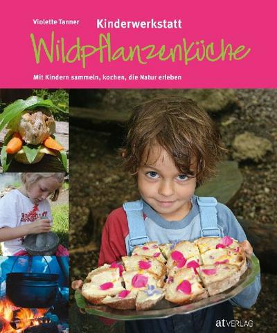 Kinderwerkstatt Wildpflanzenküche