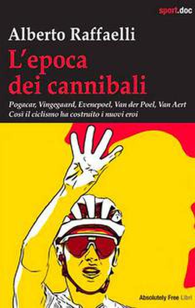L’ epoca dei cannibali