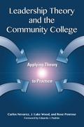 Leadership Theory and the Community College