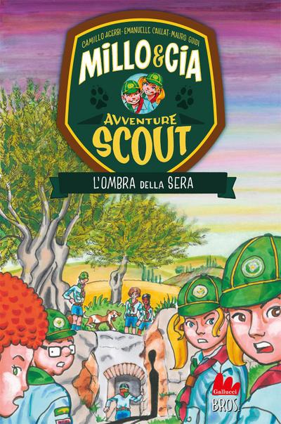 L’ ombra della sera. Avventure scout. Millo & Cia