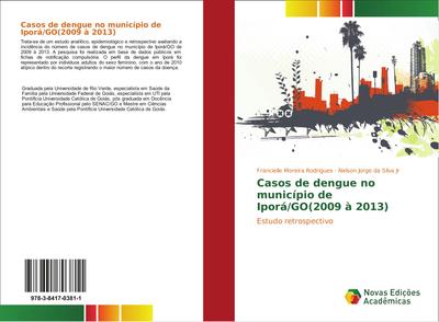 Casos de dengue no município de Iporá/GO(2009 à 2013)