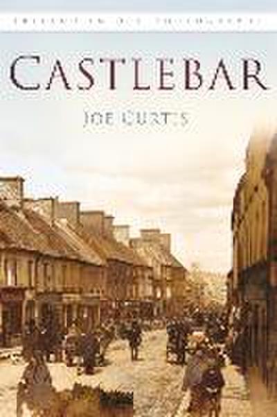 Castlebar Iop: Ireland in Old Photographs