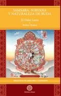 Samsara, Nirvana y Naturaleza de Buda Vol 3 (Biblioteca de Sabiduría y Compasión, #3)