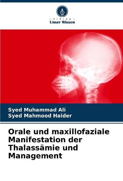 Orale und maxillofaziale Manifestation der Thalassämie und Management