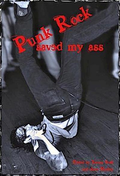 Punk Rock Saved My Ass