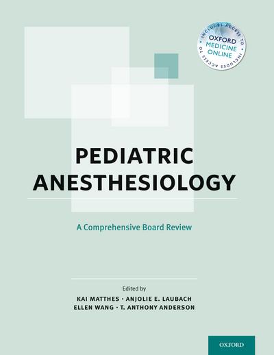 Pediatric Anesthesiology